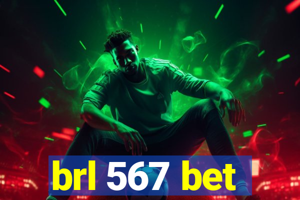 brl 567 bet